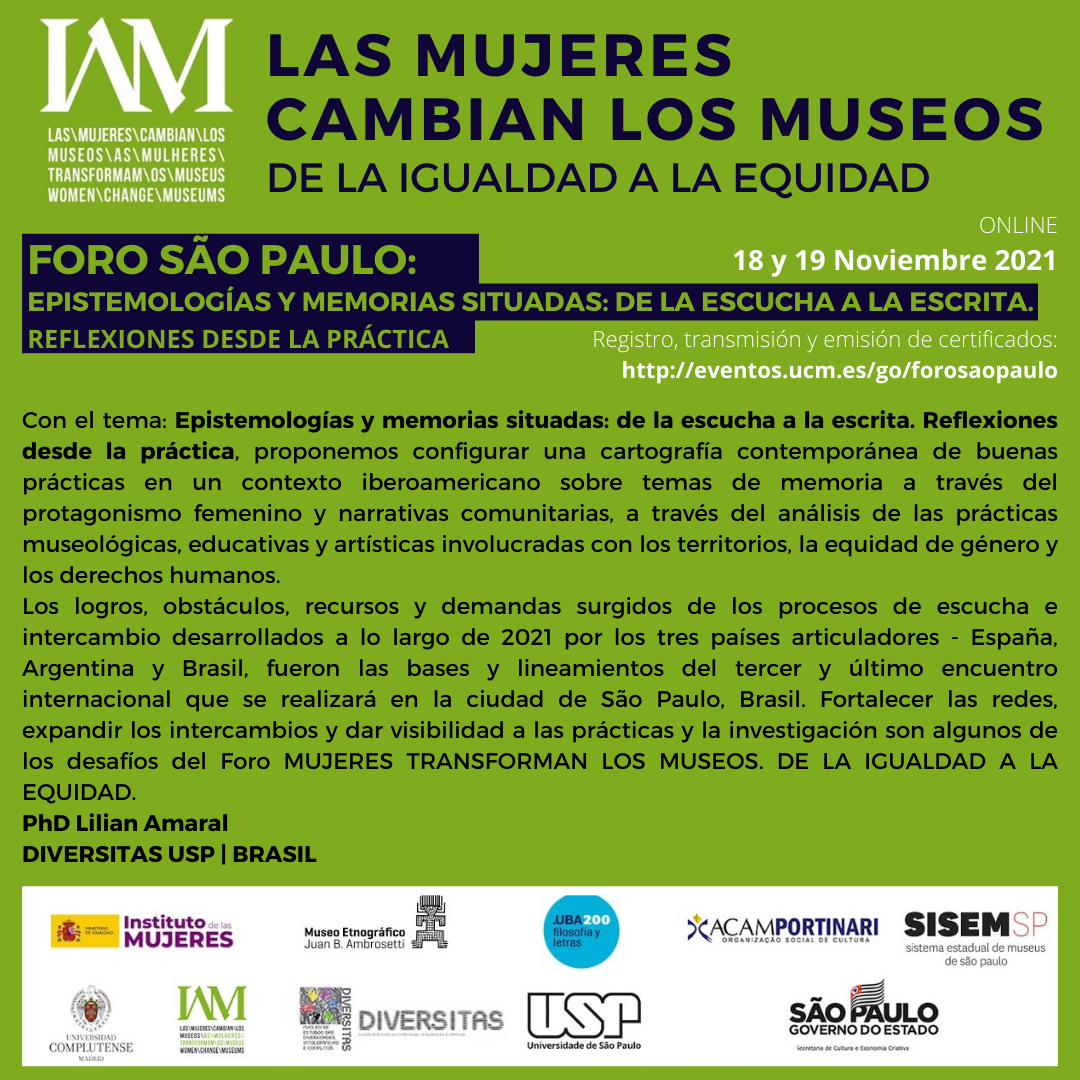FORO SÃO PAULO PROYECTO LAS MUJERES CAMBIAN LOS MUSEOS. DE LA IGUALDAD A LA  EQUIDAD. EPISTEMOLOGÍAS Y MEMORIAS SITUADAS: DE LA ESCUCHA A LA ESCRITA.  REFLEXIONES DESDE LA PRÁCTICA | DIVERSITAS